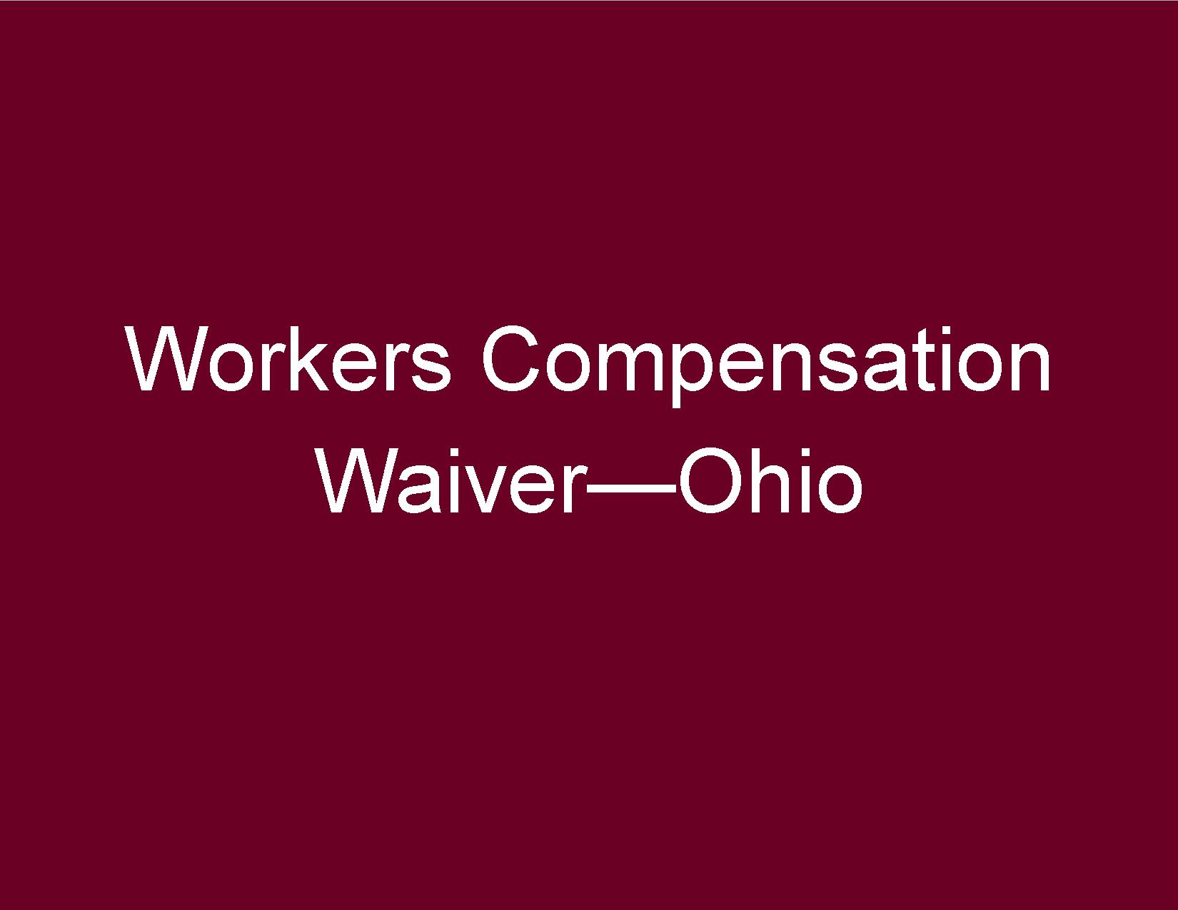 Workers Comp Waiver - Ohio