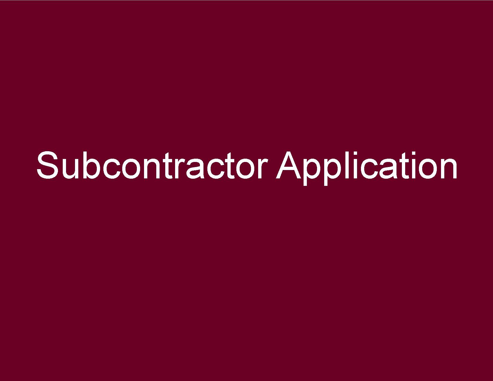 Subcontractor Application